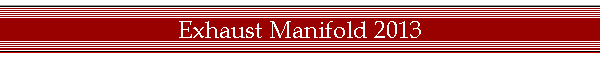 Exhaust Manifold 2013