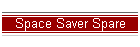 Space Saver Spare